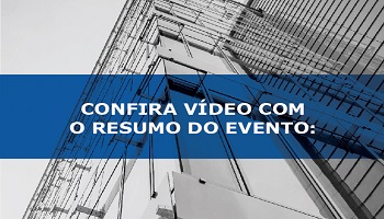 Vídeo: Destaques do Seminário Avaliações e Normas Técnicas Segurança e Qualidade dos Trabalhos
