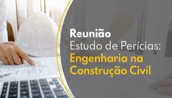 IBAPE-SP sedia reunião da Comissão de Estudo de Perícias de Engenharia na Construção Civil