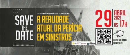 2º Seminário IBAPESP e FUNDABOM – A Realidade atual da Perícia em Sinistros