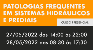 Patologias Frequentes em Sistemas Hidráulicos e Prediais